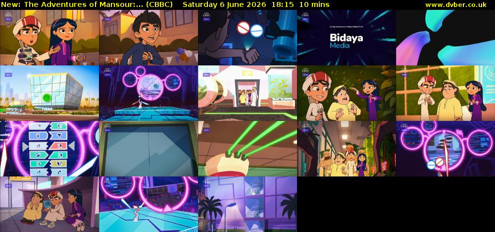 The Adventures of Mansour:... (CBBC) Saturday 6 June 2026 18:15 - 18:25