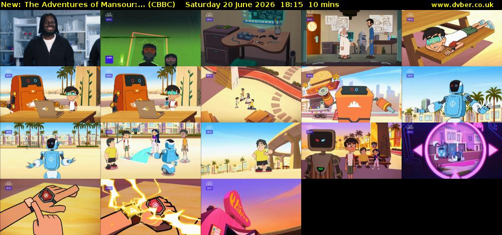 The Adventures of Mansour:... (CBBC) Saturday 20 June 2026 18:15 - 18:25