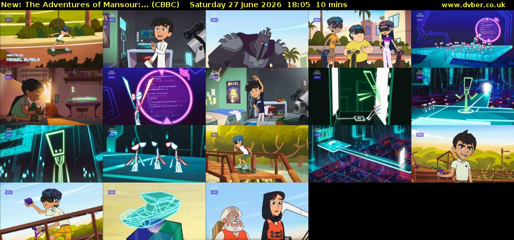 The Adventures of Mansour:... (CBBC) Saturday 27 June 2026 18:05 - 18:15