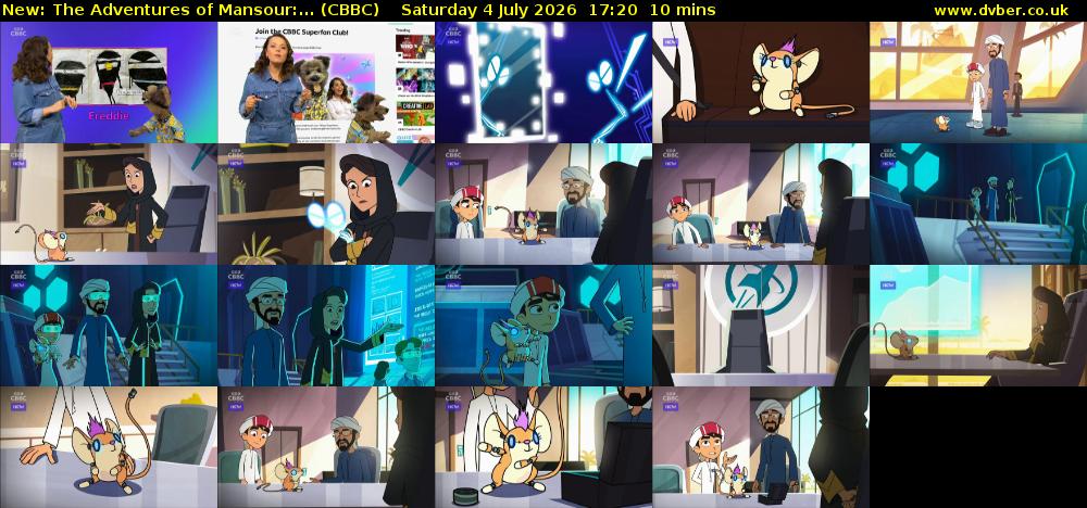 The Adventures of Mansour:... (CBBC) Saturday 4 July 2026 17:20 - 17:30