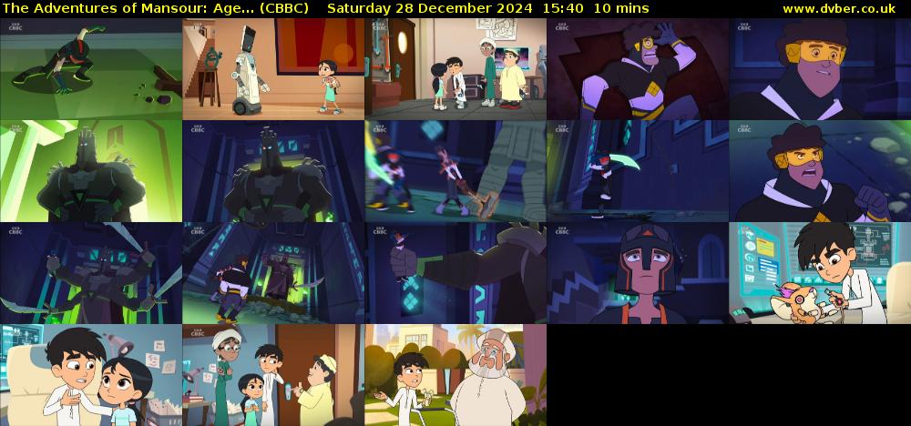 The Adventures of Mansour: Age... (CBBC) Saturday 28 December 2024 15:40 - 15:50