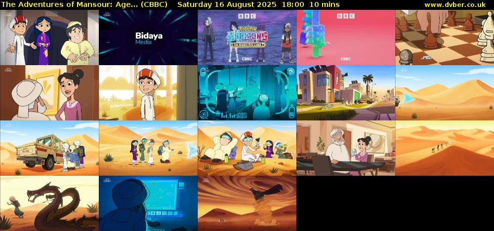 The Adventures of Mansour: Age... (CBBC) Saturday 16 August 2025 18:00 - 18:10