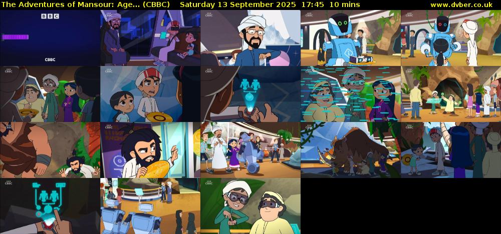 The Adventures of Mansour: Age... (CBBC) Saturday 13 September 2025 17:45 - 17:55