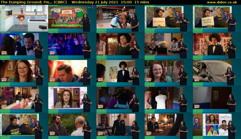 The Dumping Ground: I'm... (CBBC) Wednesday 21 July 2021 15:00 - 15:15