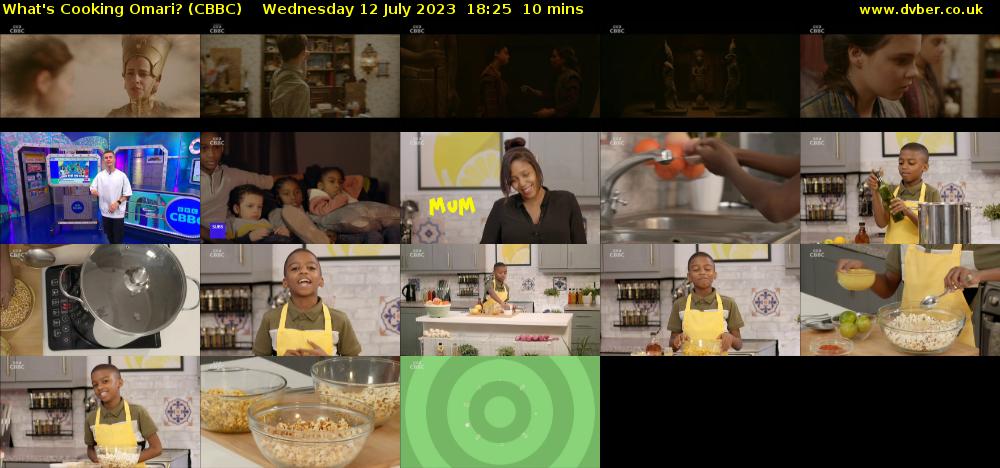 What's Cooking Omari? (CBBC) Wednesday 12 July 2023 18:25 - 18:35