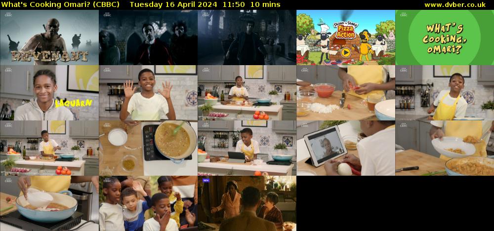 What's Cooking Omari? (CBBC) Tuesday 16 April 2024 11:50 - 12:00