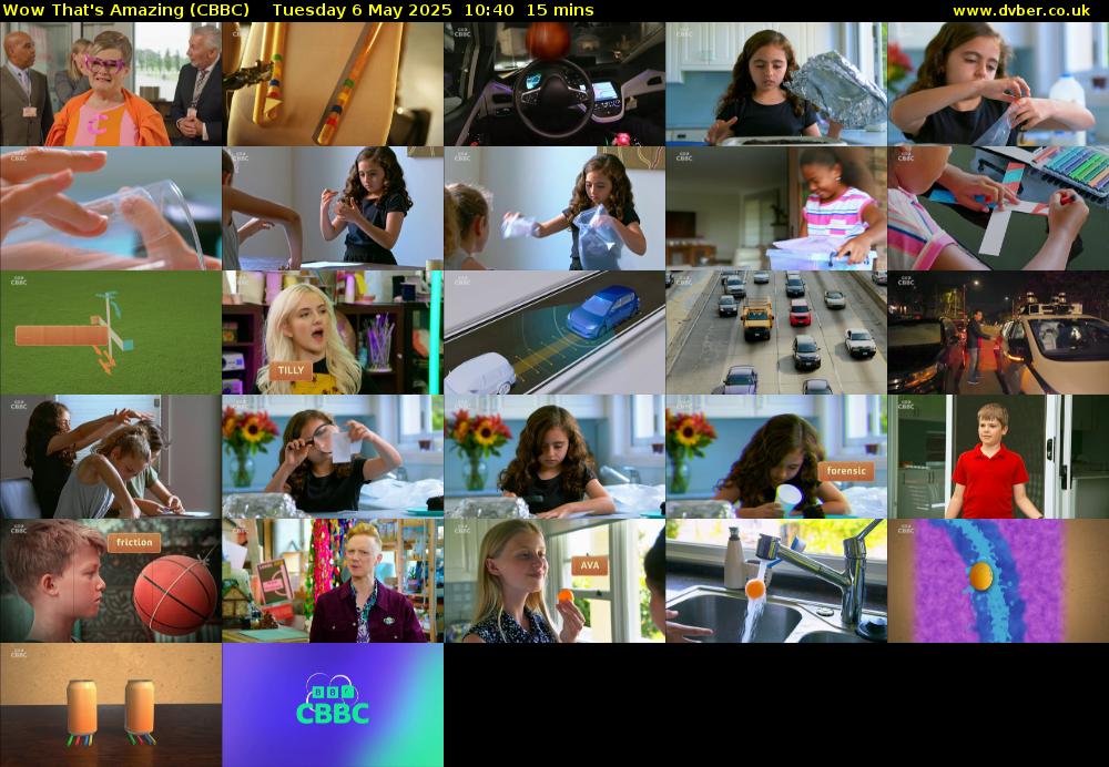 Wow That's Amazing (CBBC) Tuesday 6 May 2025 10:40 - 10:55