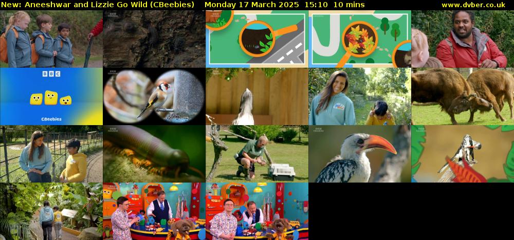 Aneeshwar and Lizzie Go Wild (CBeebies) Monday 17 March 2025 15:10 - 15:20