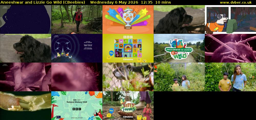 Aneeshwar and Lizzie Go Wild (CBeebies) Wednesday 6 May 2026 12:35 - 12:45