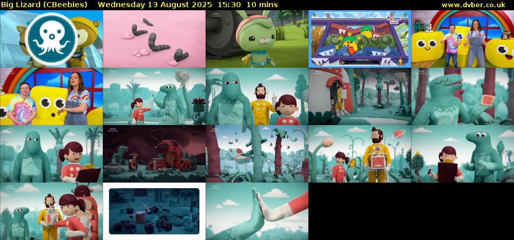 Big Lizard (CBeebies) Wednesday 13 August 2025 15:30 - 15:40