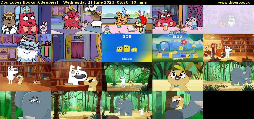 Dog Loves Books (CBeebies) Wednesday 21 June 2023 09:20 - 09:30