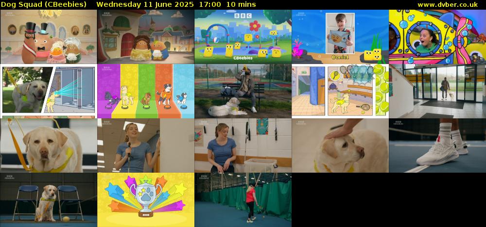 Dog Squad (CBeebies) Wednesday 11 June 2025 17:00 - 17:10