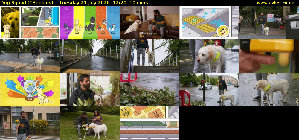 Dog Squad (CBeebies) Tuesday 21 July 2026 12:20 - 12:30