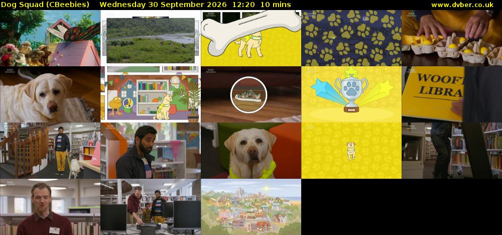 Dog Squad (CBeebies) Wednesday 30 September 2026 12:20 - 12:30