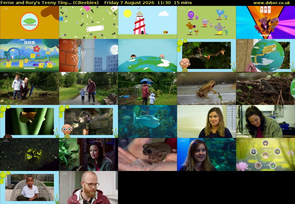 Ferne and Rory's Teeny Tiny... (CBeebies) Friday 7 August 2026 11:30 - 11:45
