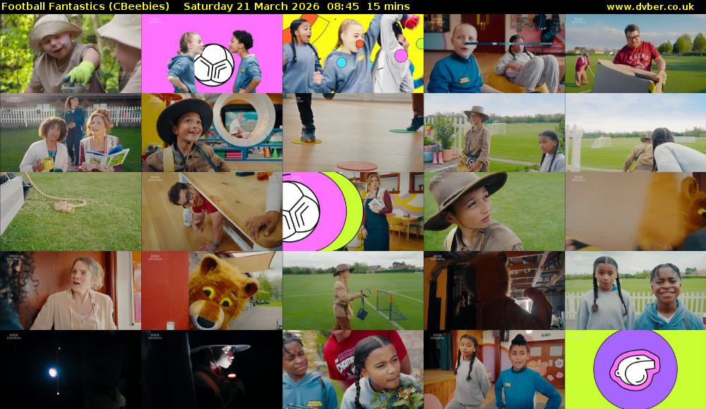 Football Fantastics (CBeebies) Saturday 21 March 2026 08:45 - 09:00
