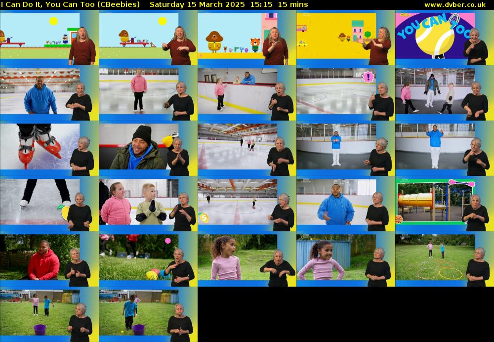 I Can Do It, You Can Too (CBeebies) Saturday 15 March 2025 15:15 - 15:30