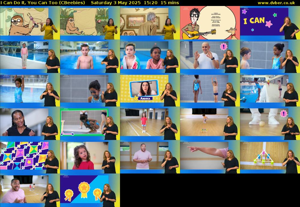 I Can Do It, You Can Too (CBeebies) Saturday 3 May 2025 15:20 - 15:35