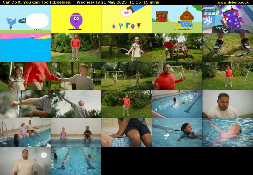 I Can Do It, You Can Too (CBeebies) Wednesday 21 May 2025 11:15 - 11:30