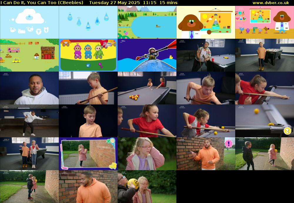 I Can Do It, You Can Too (CBeebies) Tuesday 27 May 2025 11:15 - 11:30