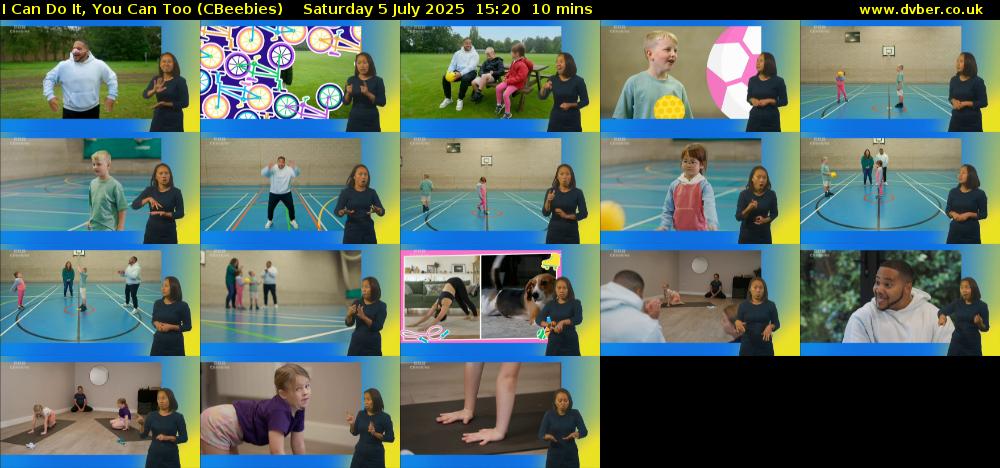 I Can Do It, You Can Too (CBeebies) Saturday 5 July 2025 15:20 - 15:30