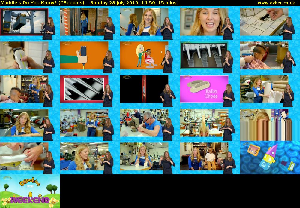 Maddies Do You Know? (CBeebies) Sunday 28 July 2019 14:50 - 15:05