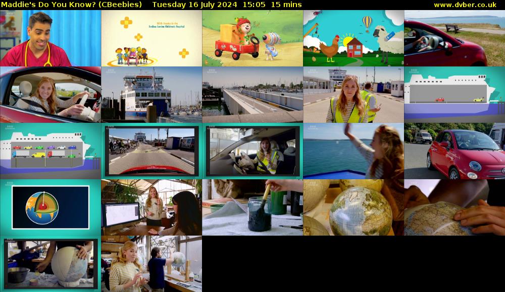 Maddie's Do You Know? (CBeebies) Tuesday 16 July 2024 15:05 - 15:20