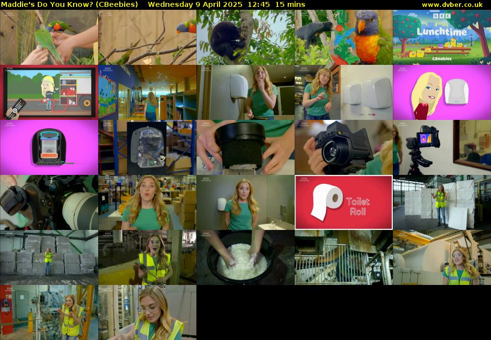 Maddie's Do You Know? (CBeebies) Wednesday 9 April 2025 12:45 - 13:00