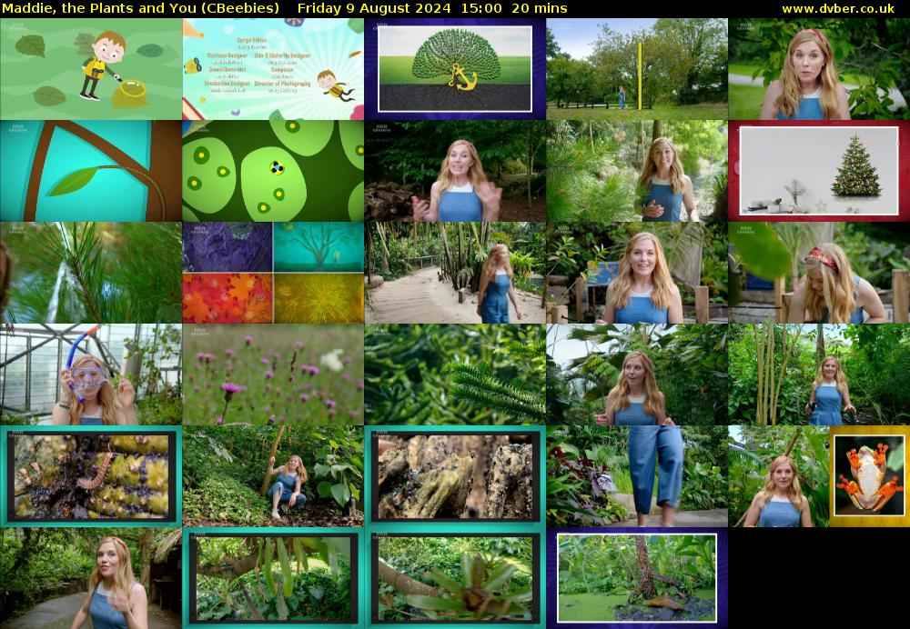 Maddie, the Plants and You (CBeebies) Friday 9 August 2024 15:00 - 15:20