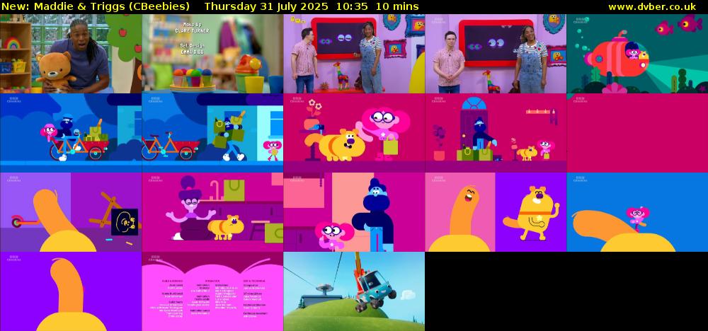 Maddie & Triggs (CBeebies) Thursday 31 July 2025 10:35 - 10:45