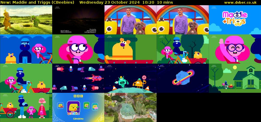 Maddie and Triggs (CBeebies) Wednesday 23 October 2024 10:20 - 10:30