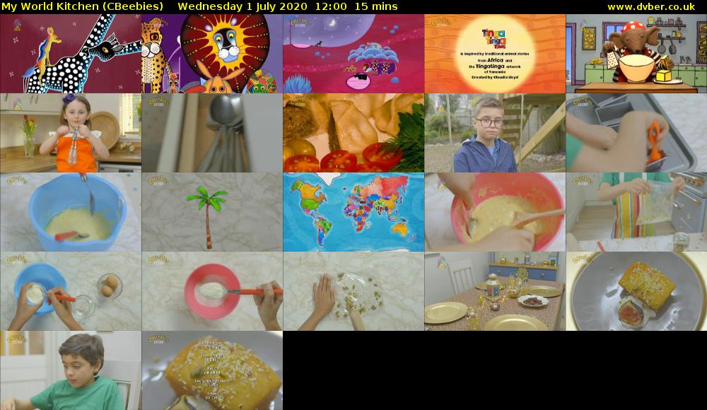 My World Kitchen (CBeebies) Wednesday 1 July 2020 12:00 - 12:15