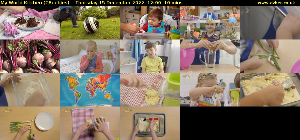 My World Kitchen (CBeebies) Thursday 15 December 2022 12:00 - 12:10