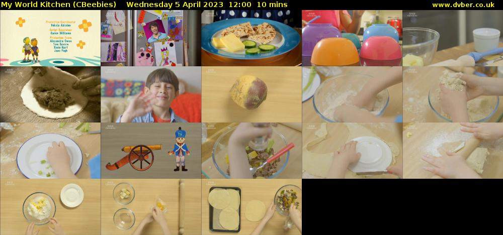 My World Kitchen (CBeebies) Wednesday 5 April 2023 12:00 - 12:10
