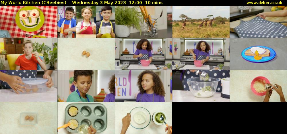 My World Kitchen (CBeebies) Wednesday 3 May 2023 12:00 - 12:10