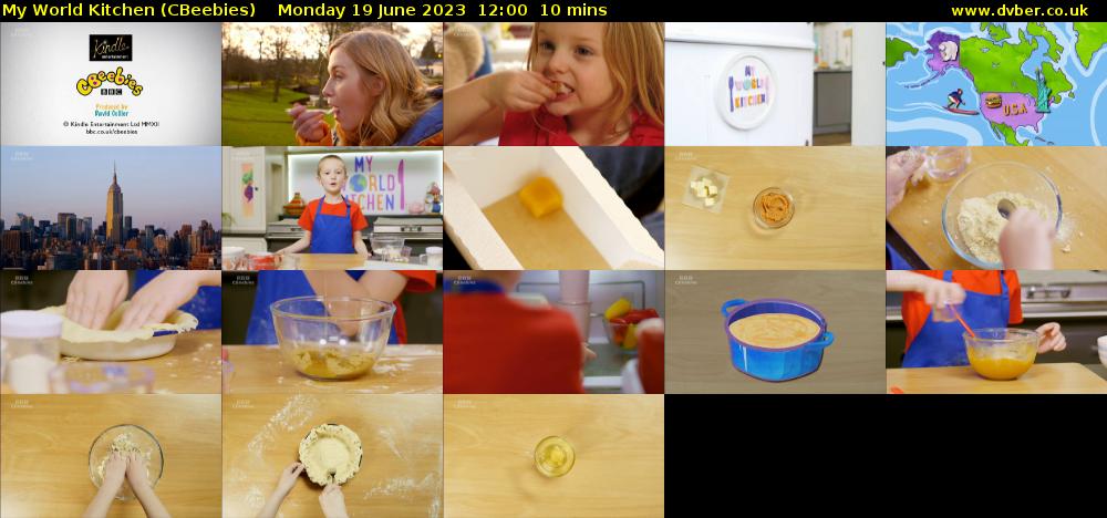 My World Kitchen (CBeebies) Monday 19 June 2023 12:00 - 12:10
