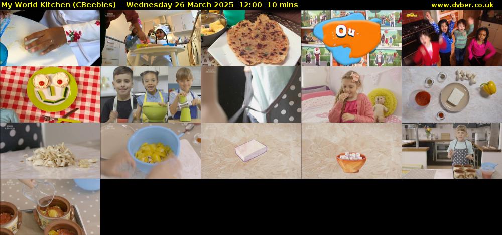 My World Kitchen (CBeebies) Wednesday 26 March 2025 12:00 - 12:10