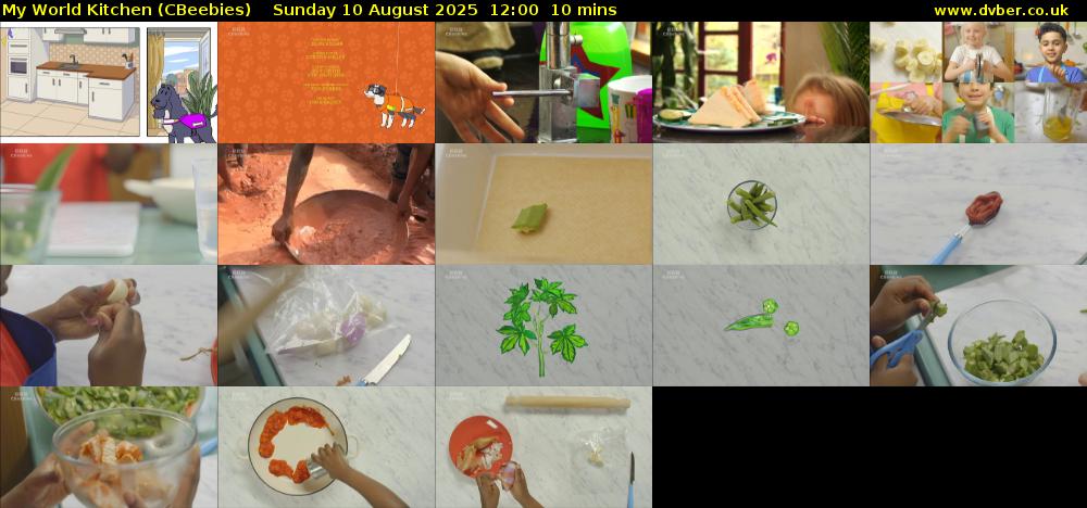 My World Kitchen (CBeebies) Sunday 10 August 2025 12:00 - 12:10