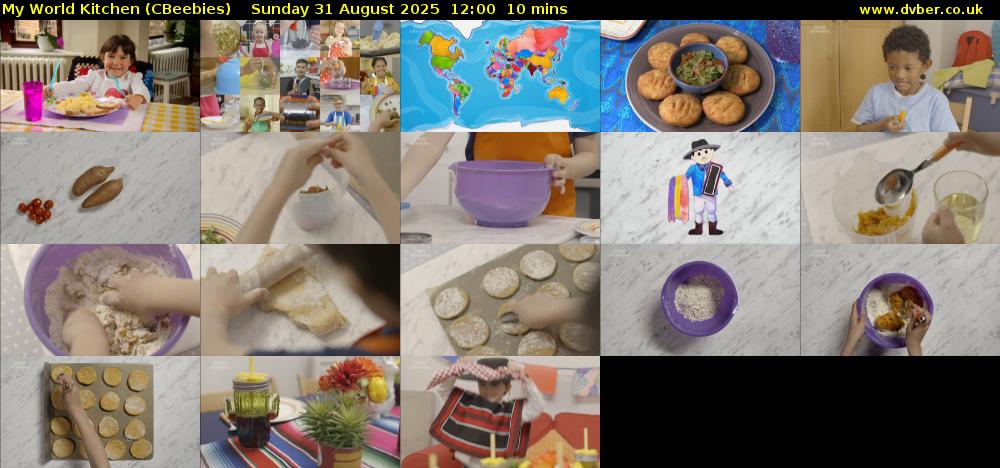 My World Kitchen (CBeebies) Sunday 31 August 2025 12:00 - 12:10