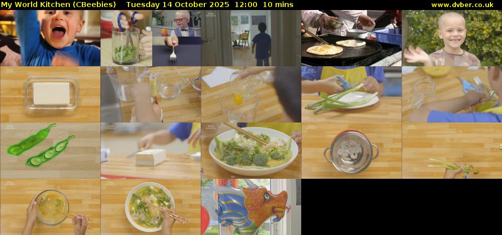My World Kitchen (CBeebies) Tuesday 14 October 2025 12:00 - 12:10