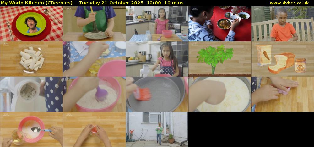 My World Kitchen (CBeebies) Tuesday 21 October 2025 12:00 - 12:10