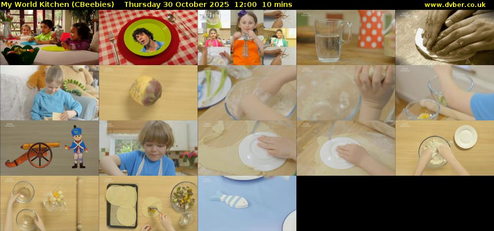 My World Kitchen (CBeebies) Thursday 30 October 2025 12:00 - 12:10