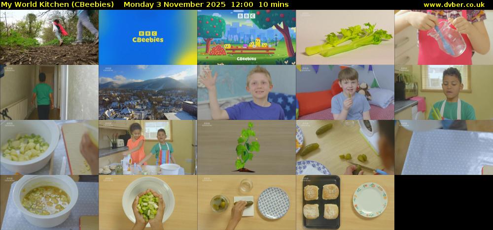 My World Kitchen (CBeebies) Monday 3 November 2025 12:00 - 12:10
