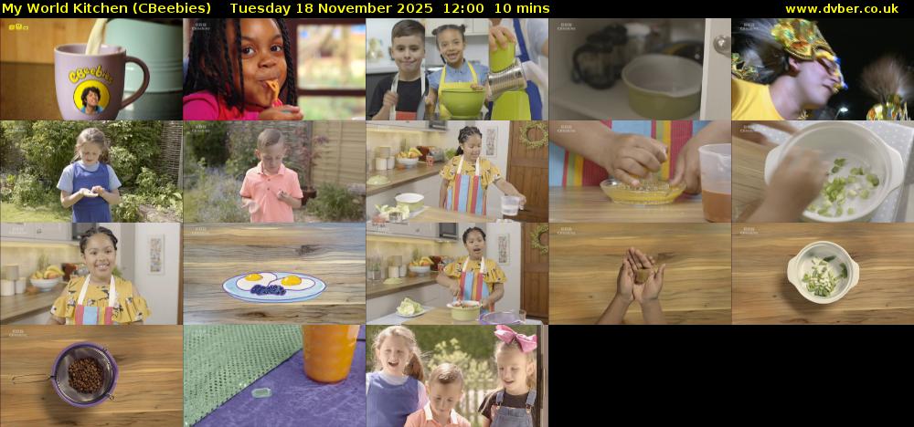 My World Kitchen (CBeebies) Tuesday 18 November 2025 12:00 - 12:10