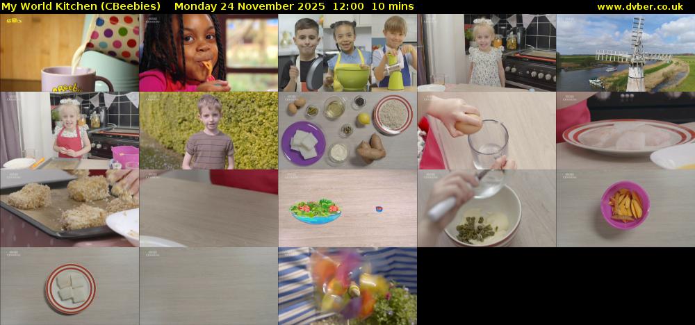My World Kitchen (CBeebies) Monday 24 November 2025 12:00 - 12:10