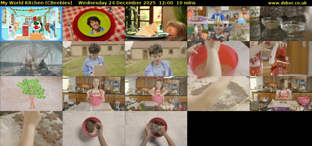 My World Kitchen (CBeebies) Wednesday 24 December 2025 12:00 - 12:10