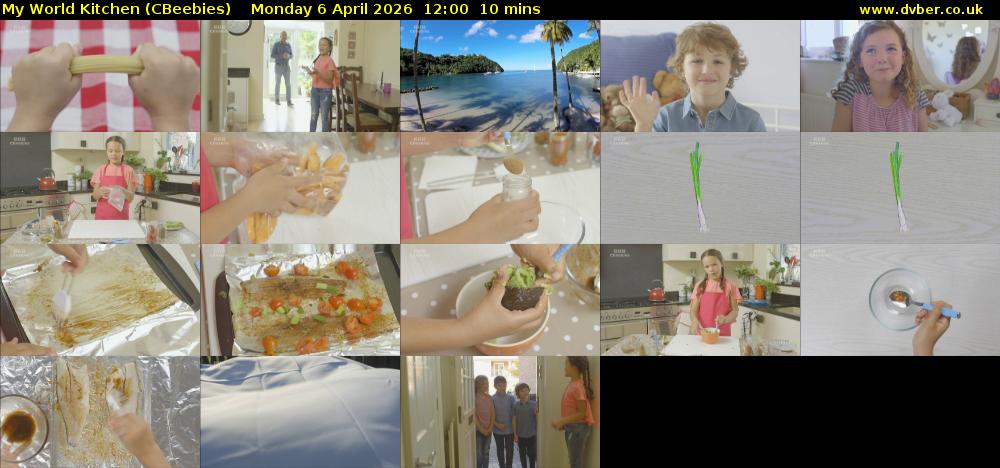 My World Kitchen (CBeebies) Monday 6 April 2026 12:00 - 12:10