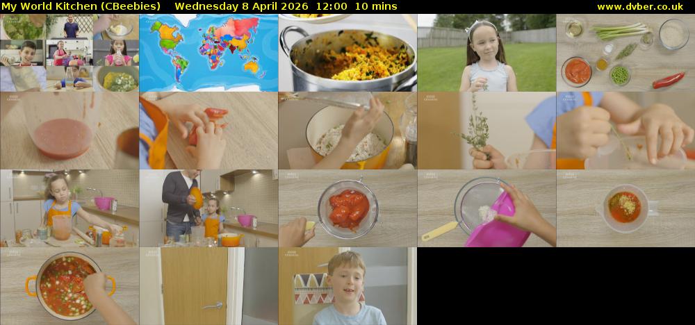 My World Kitchen (CBeebies) Wednesday 8 April 2026 12:00 - 12:10