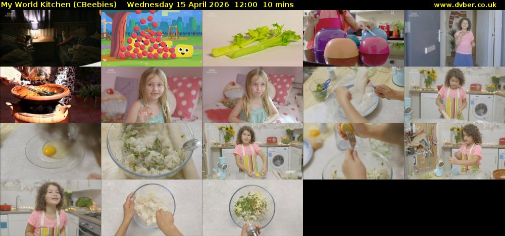 My World Kitchen (CBeebies) Wednesday 15 April 2026 12:00 - 12:10