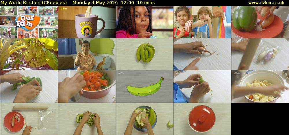 My World Kitchen (CBeebies) Monday 4 May 2026 12:00 - 12:10